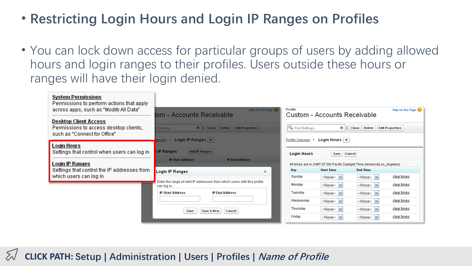 Restricting Login Hours and Login IP Ranges on Profiles