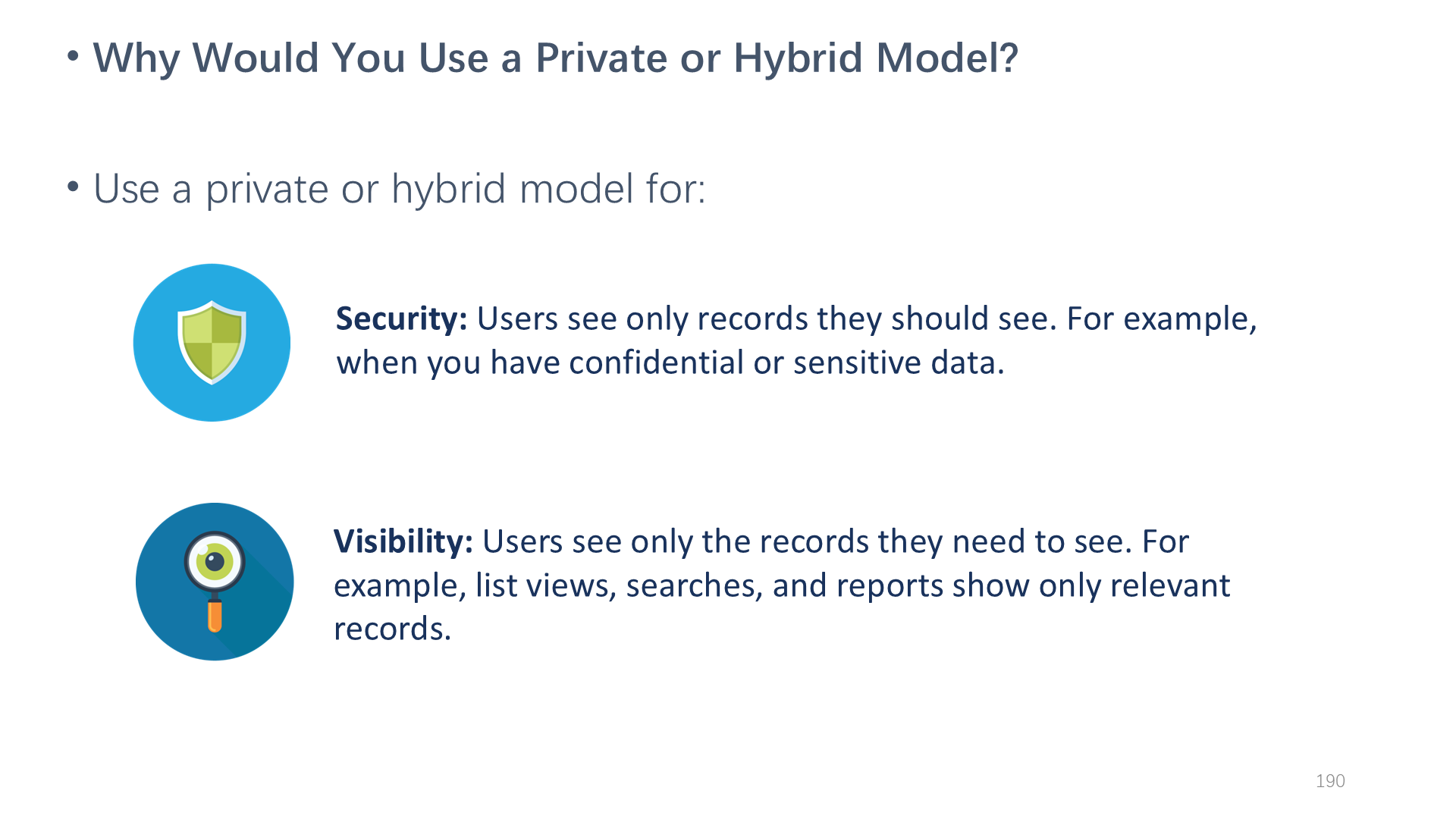 Why Would You Use a Private or Hybrid Model?