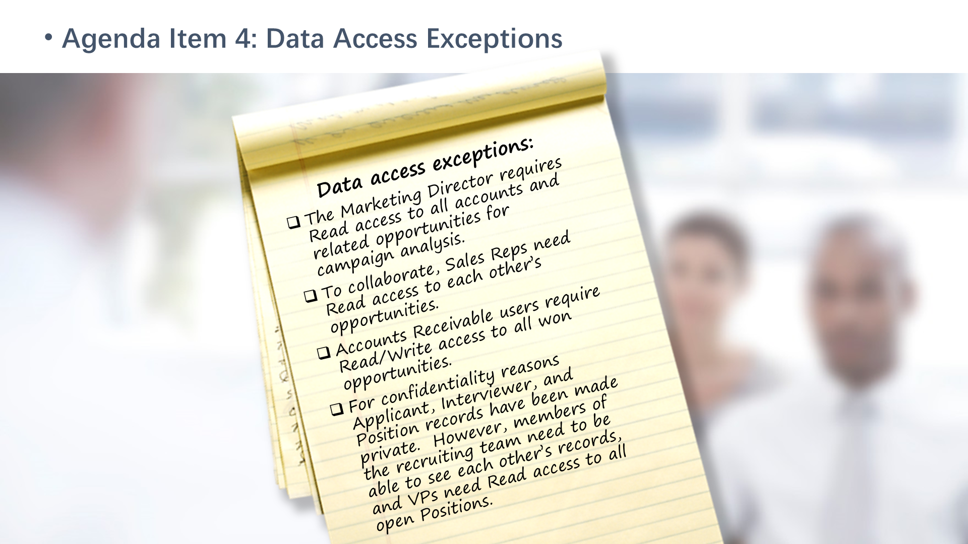 Agenda Item 4: Data Access Exceptions