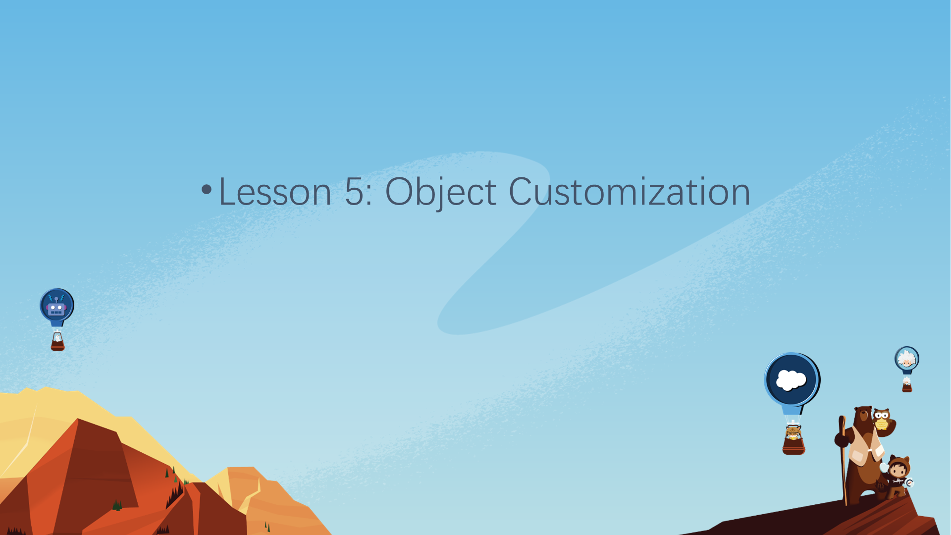Lesson 5: Object Customization
