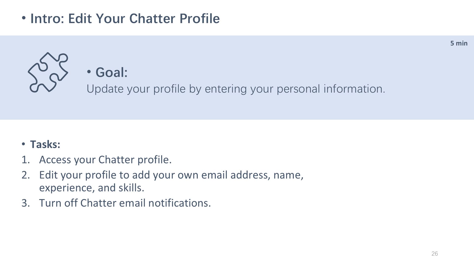 Goal:  Update your profile by entering your personal information.