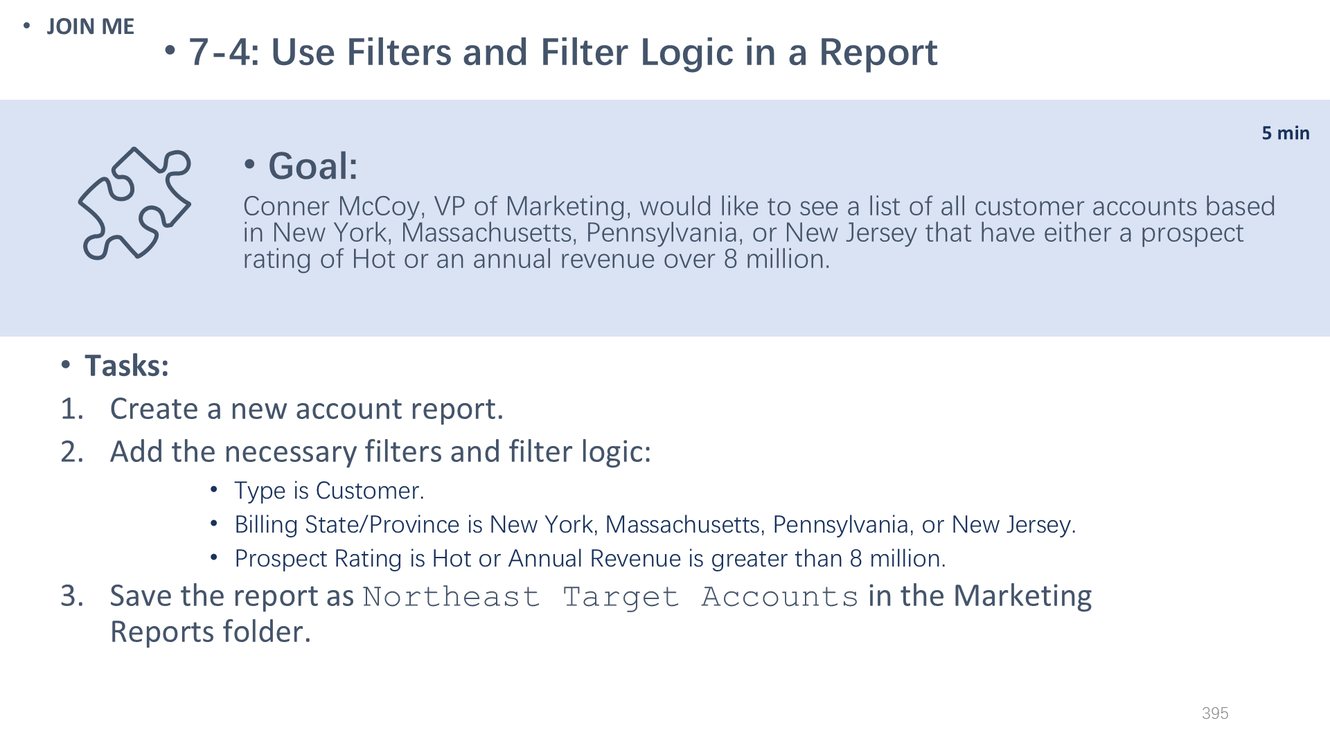 7-4: Use Filters and Filter Logic in a Report