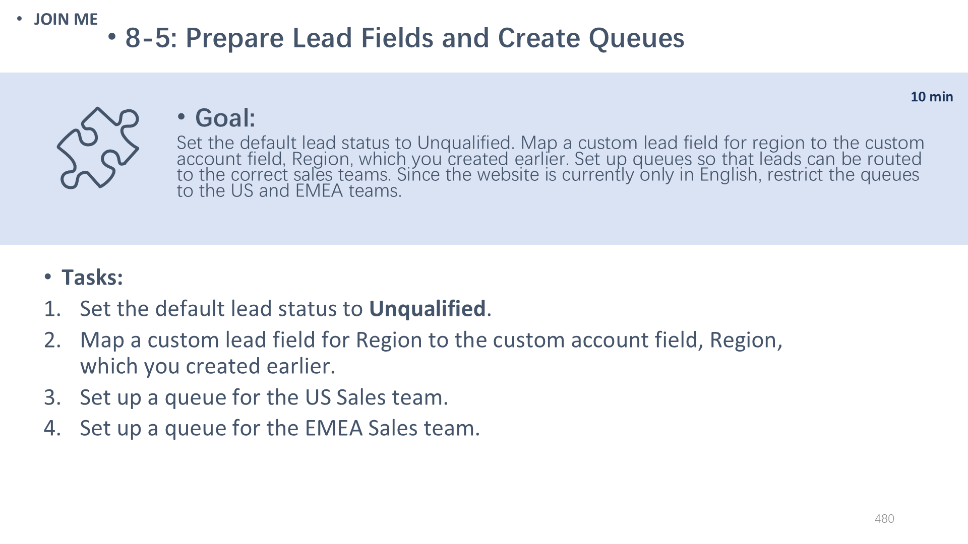 8-5: Prepare Lead Fields and Create Queues