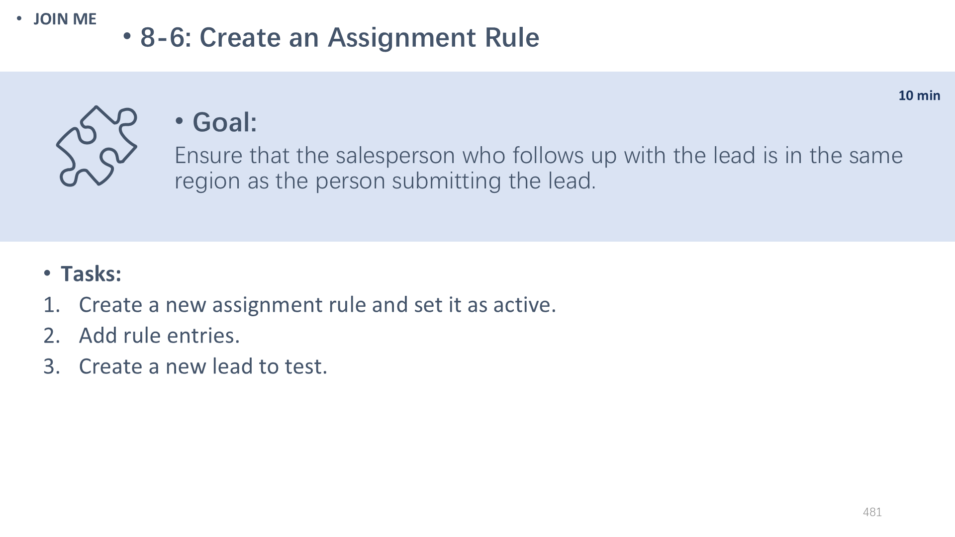 8-6: Create an Assignment Rule