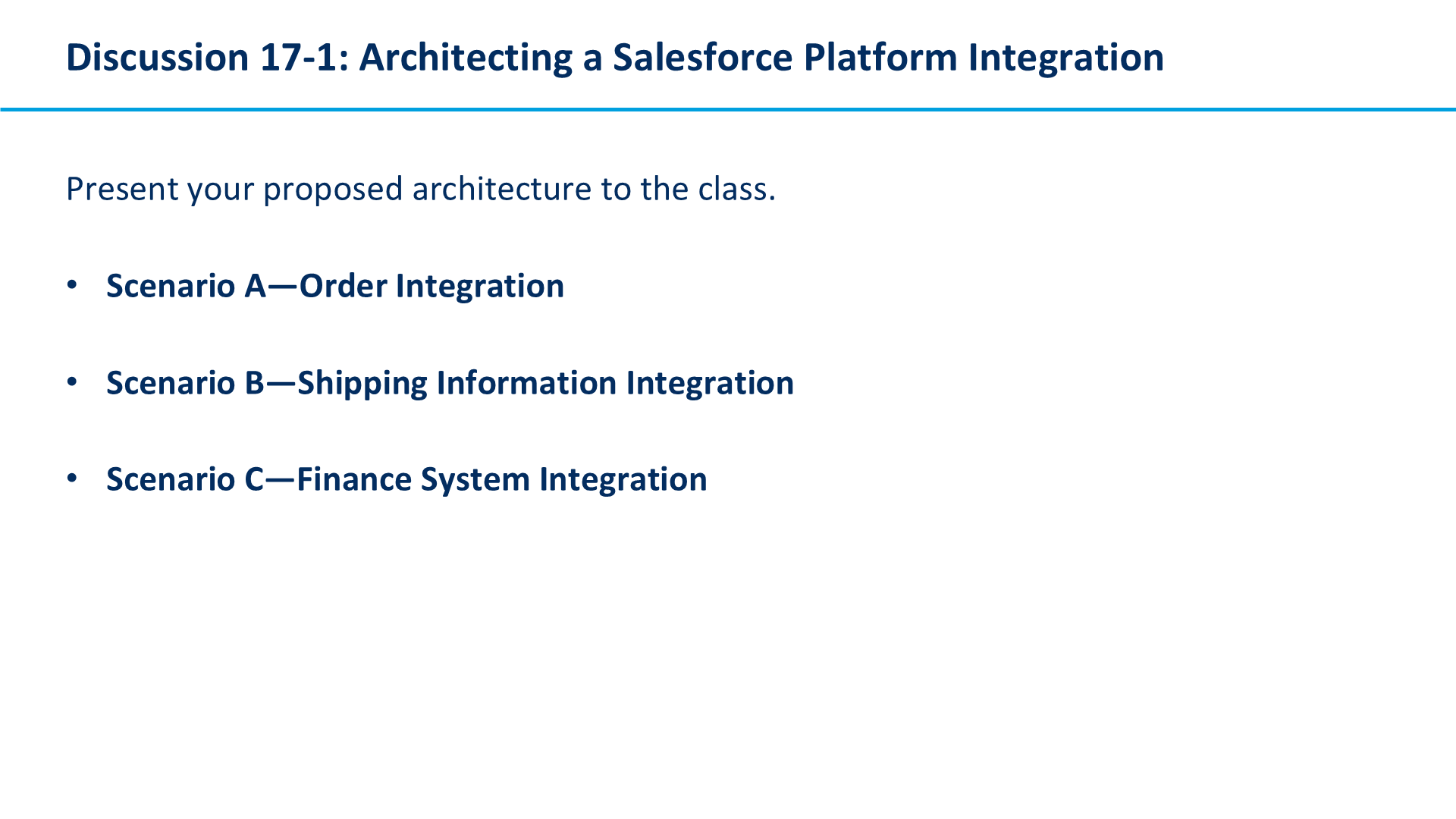 Discussion 17-1: Architecting a Salesforce Platform Integration