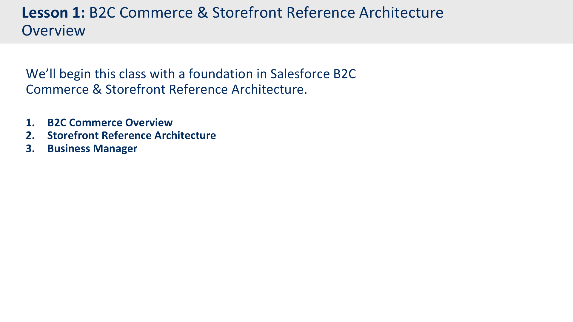 Lesson 1: B2C Commerce & Storefront Reference Architecture Overview