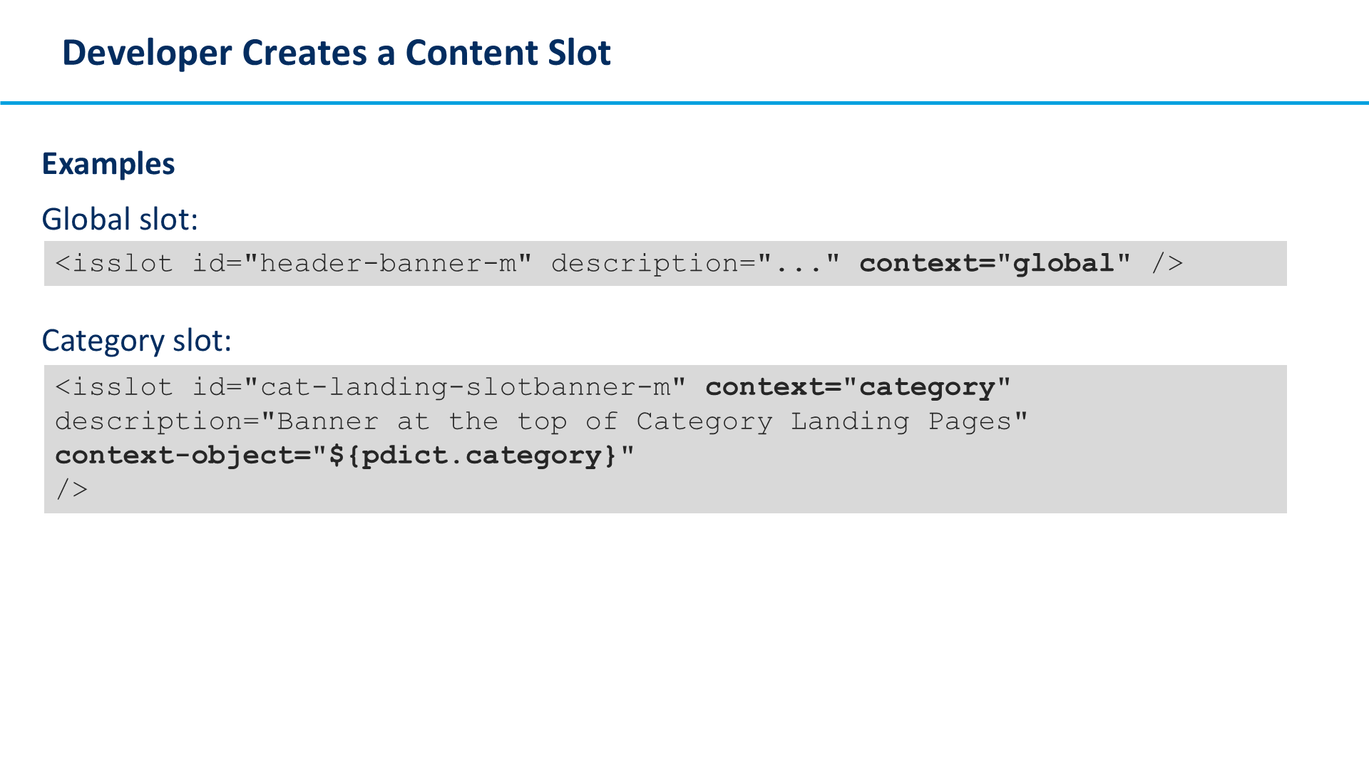 Developer Creates a Content Slot