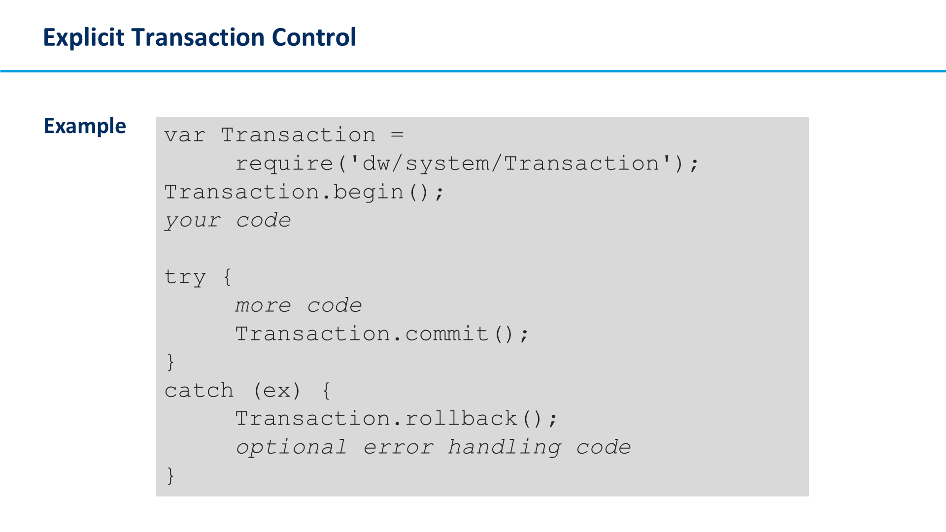 Explicit Transaction Control