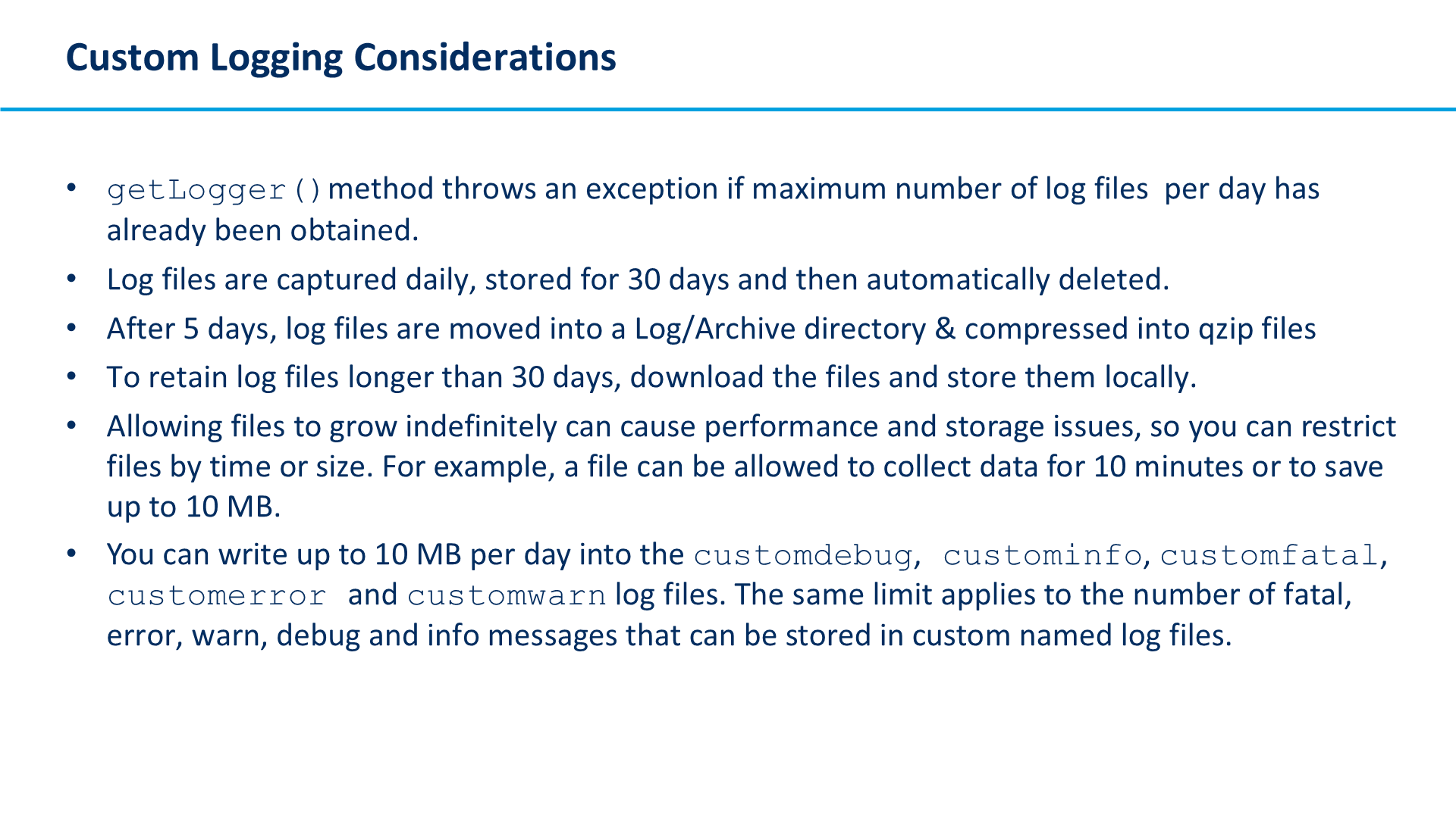 Custom Logging Considerations