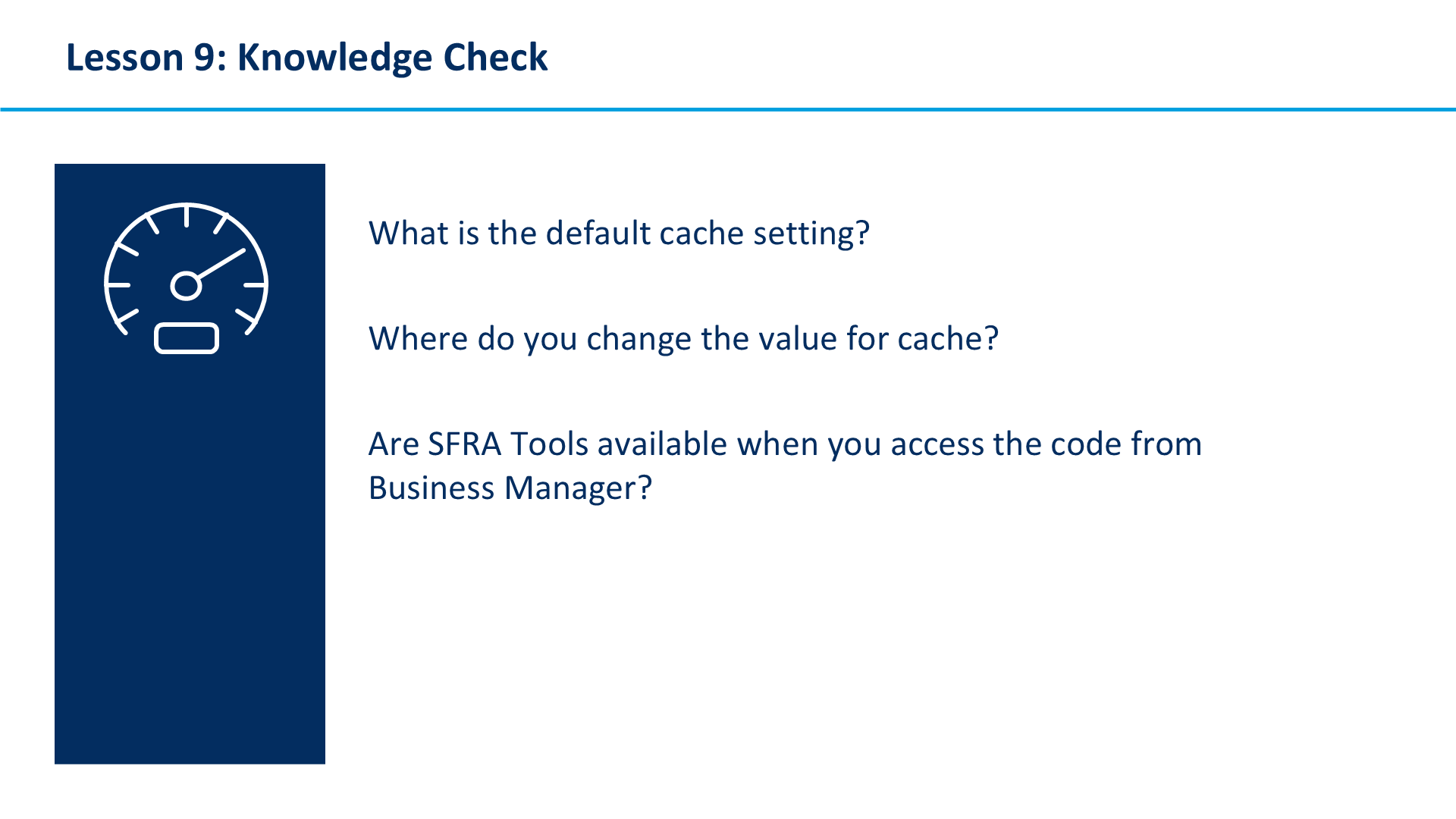 Lesson 9: Knowledge Check
