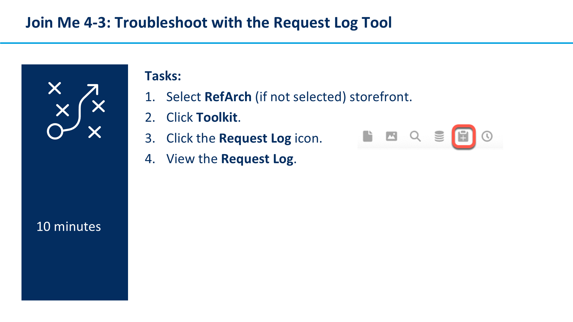 Join Me 4-3: Troubleshoot with the Request Log Tool