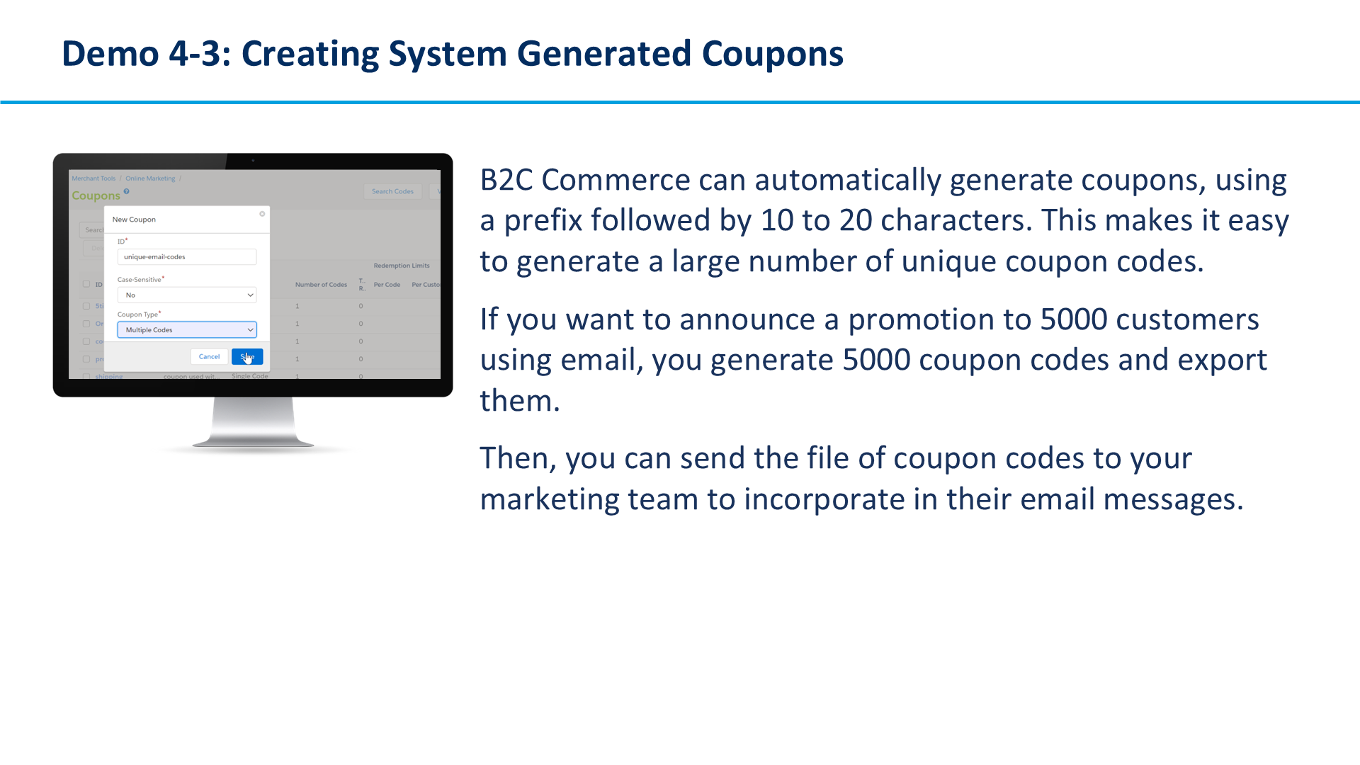 Demo 4-3: Creating System Generated Coupons