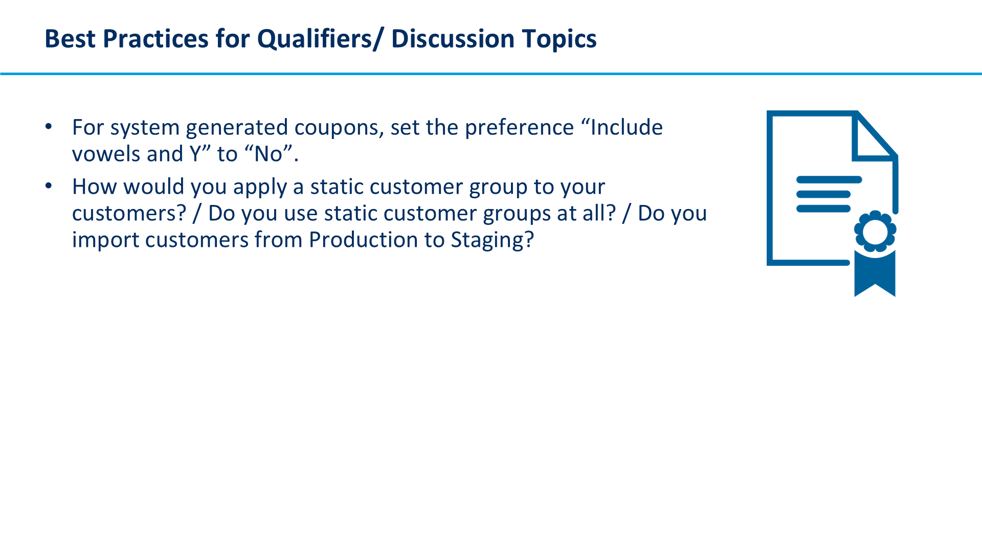 Best Practices for Qualifiers/ Discussion Topics