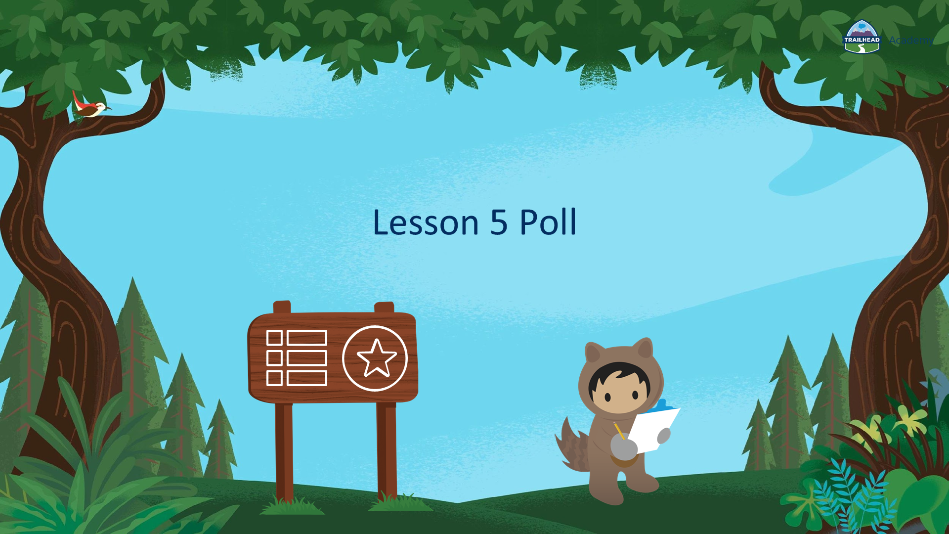 Lesson 5 Poll