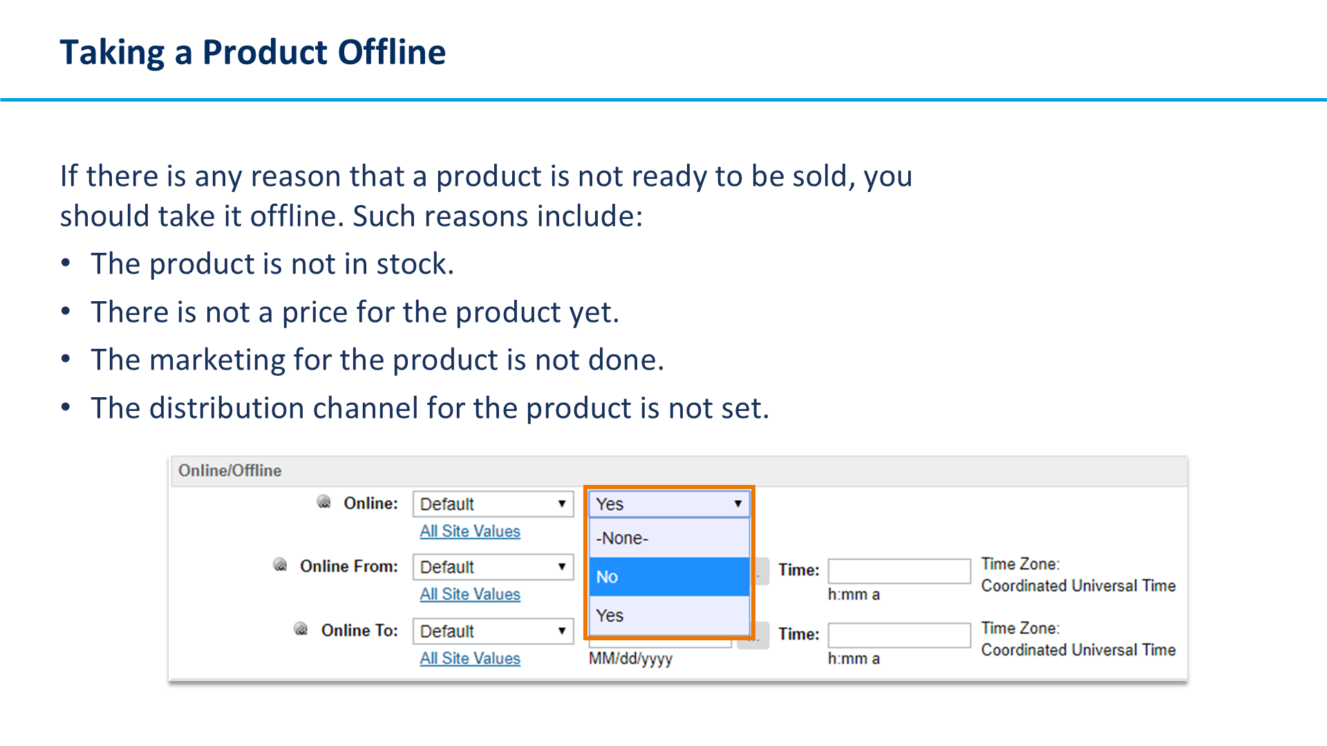 Taking a Product Offline