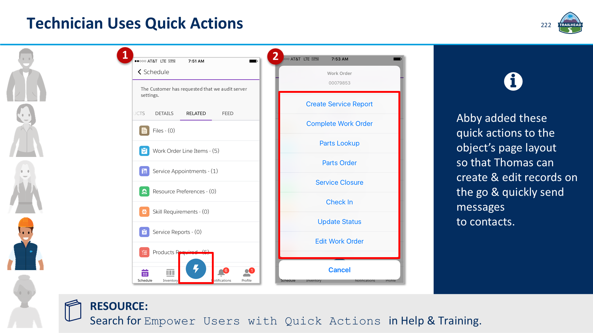Technician Uses Quick Actions