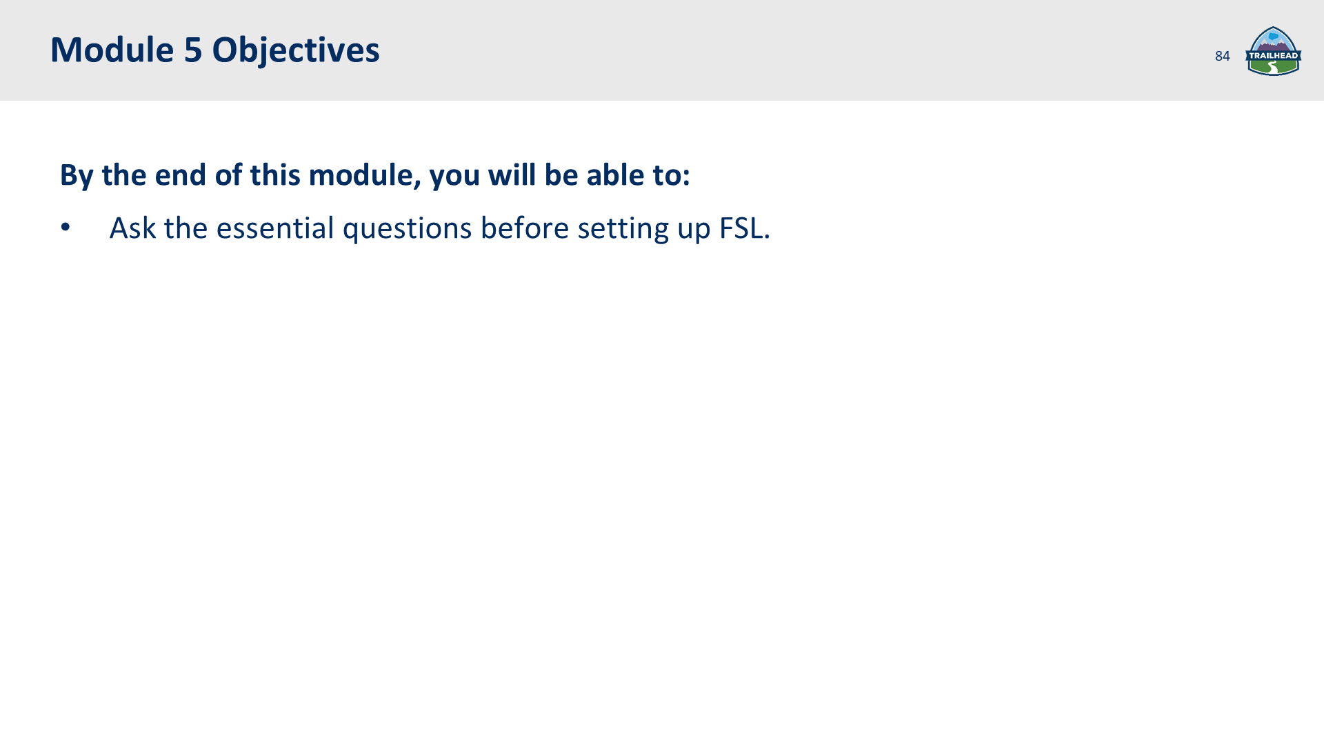 Module 5: Plan for FSL