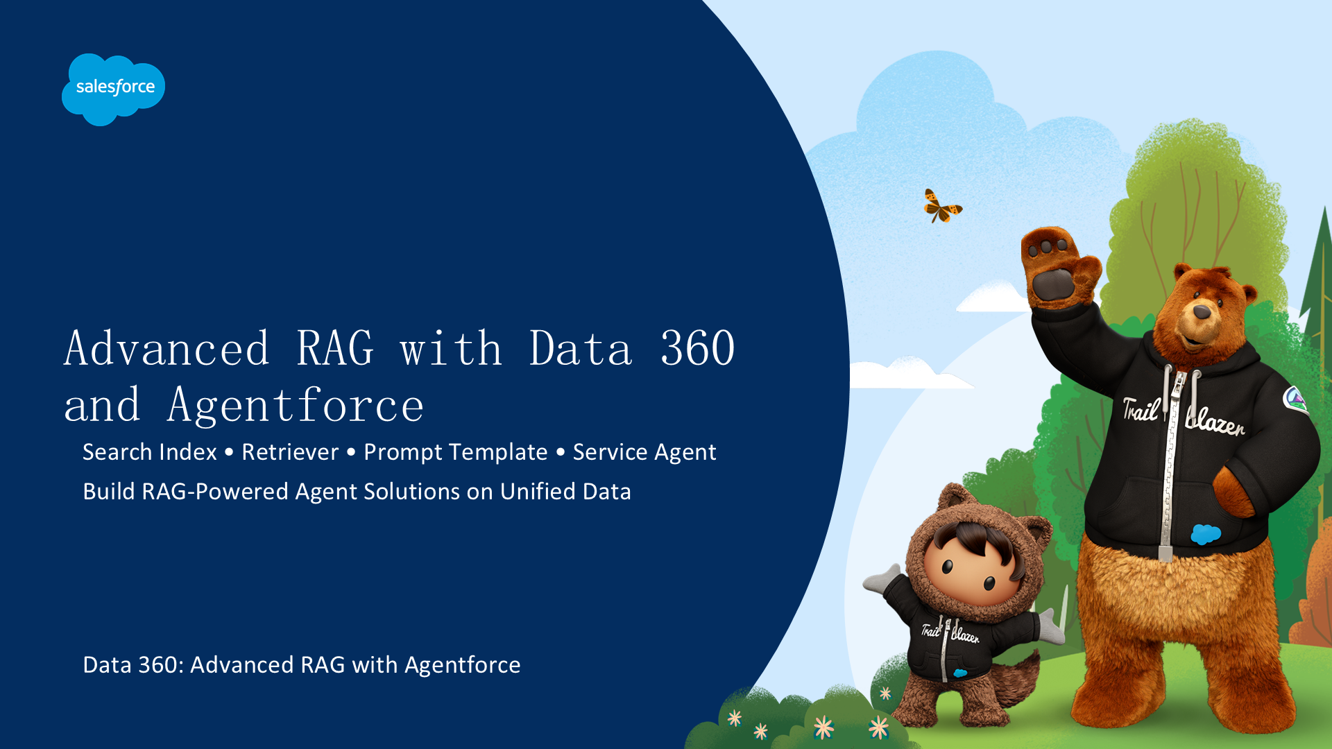 Advanced RAG with Data 360 and Agentforce — 构建 RAG 驱动的服务 Agent