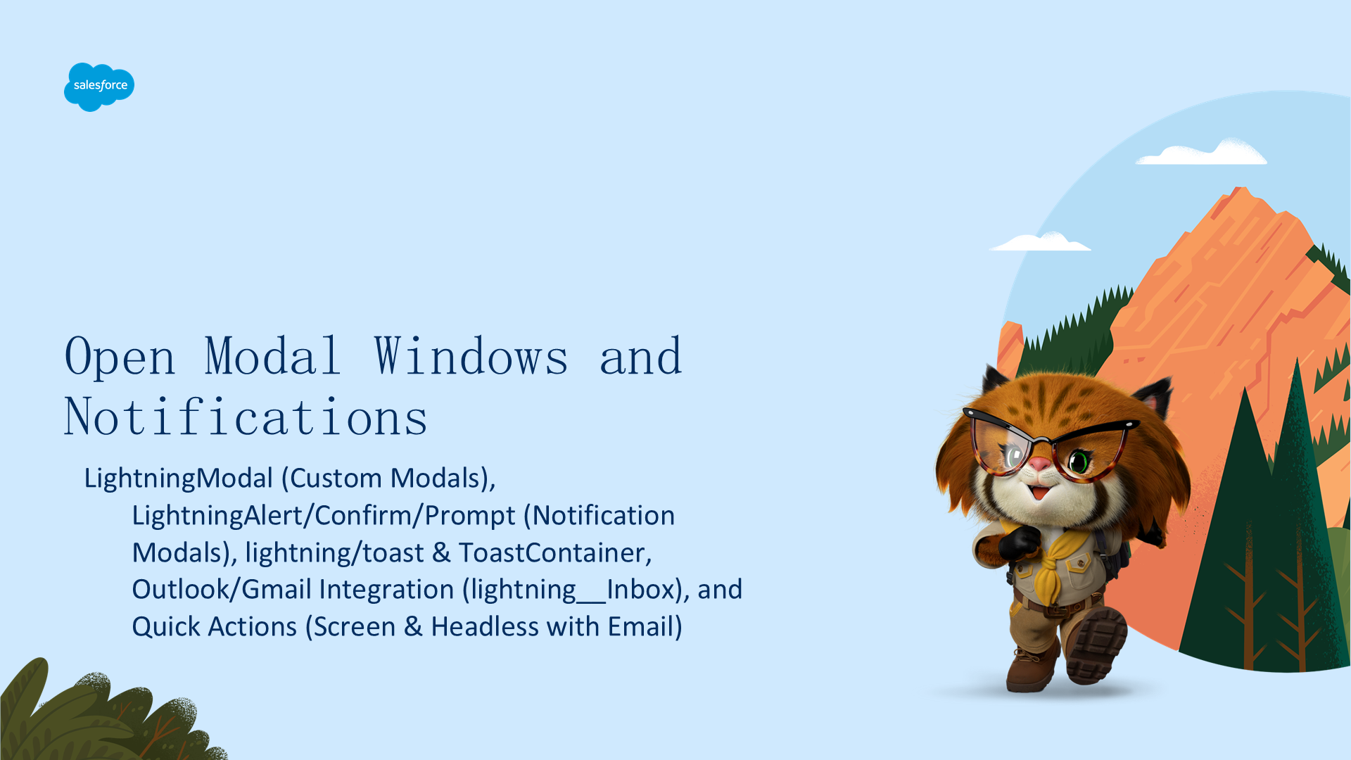 Open Modal Windows and Notifications